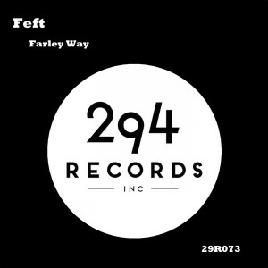 Feft - Farley Way [294 Records]