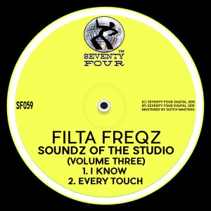 Filta Freqz - Soundz Of The Studio (Volume 3) [Seventy Four]