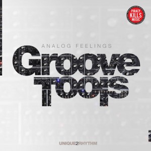 Groove Tools - Analog Feelings [Unique 2 Rhythm]