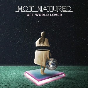 Hot Natured - Off World Lover [Emerald City Music]