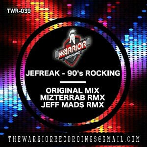 JEFREAK - 90's Rocking [The Warrior Recordings]