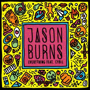 Jason Burns feat. Cybil - Everything [Love & Other]