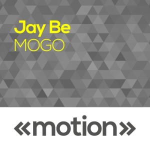 Jay Be - MOGO [motion]