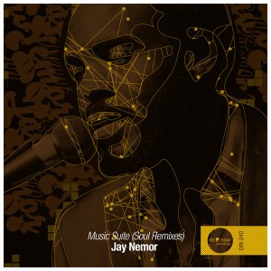 Jay Nemor - Music Suite Soul Remixes [Do It Now Recordings]