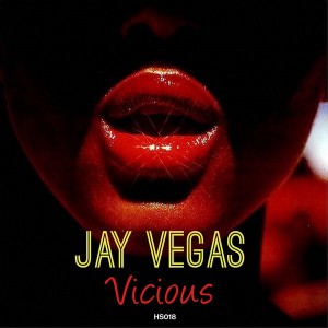 Jay Vegas - Vicious [Hot Stuff]