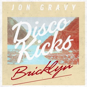 Jon Gravy - Bricklyn [Disco Kicks]