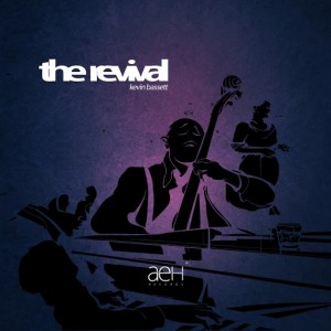 Kevin Bassett - Revival [AEH Records]