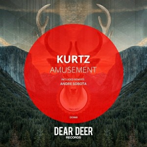 Kurtz - Amusement [Dear Deer]