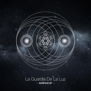 La Guardia De La Luz - Surface [Paper Recordings]
