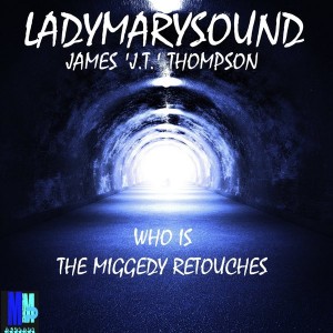 LadyMarySound, James 'J.T.' Thompson - Who Is [MMP Records]