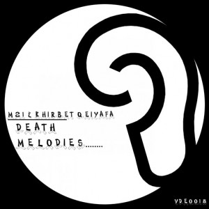 M21 & Khirbet Qeiyafa - Death Melodies [Volume Down Entertainment]