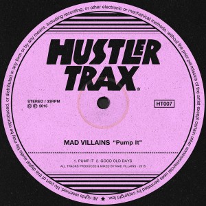 Mad Villains - Pump It [Hustler Trax]