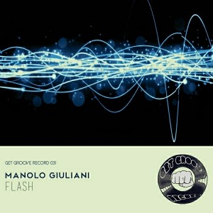 Manolo Giuliani - Flash [Get Groove Record]
