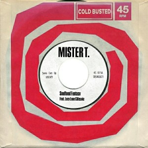Mister T. - Soulfood Fantasy [Cold Busted]