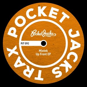 Mixtek - Up Front EP [Pocket Jacks Trax]