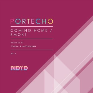 Portecho - Coming Home__Smoke [NDYD Records]