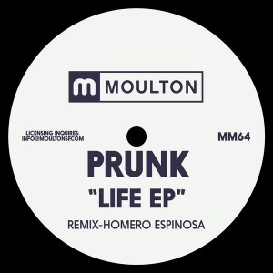 Prunk - Life EP [Moulton Music]