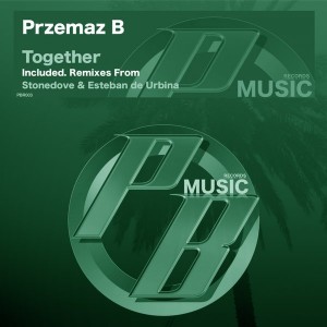 Przemaz B - Together [Pure Beats Records]