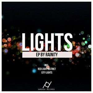 Rainity - Lights [Gardash Records]