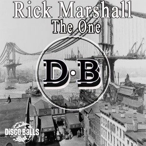 Rick Marshall - The One [Disco Balls Records]