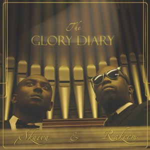 Skaiva and Rakeem - The Glory Diary [Narrow Street Media]