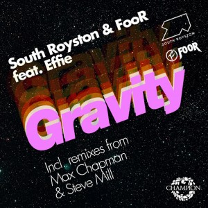 South Royston - Gravity [Champion Records]