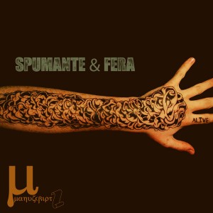 Spumante & Fera - Alive [Big Mama Records]