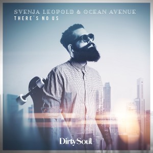 Svenja Leopold and Ocean Avenue - There's No Us [Dirty Soul Recordings]