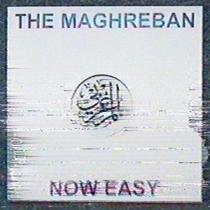 The Maghreban - Now Easy [Zoot Records]