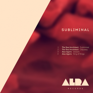 The Soul Architect - Subliminal [ALRA Records]