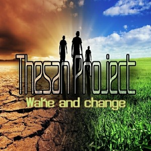 Thesan Project - Wake and Change [Club Culture Records]