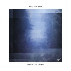Till von Sein - Precious Remixes [suol]