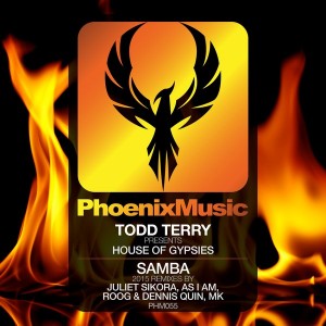 Todd Terry pres. House Of Gypsies - Samba (2015 Remixes) [Phoenix Music]