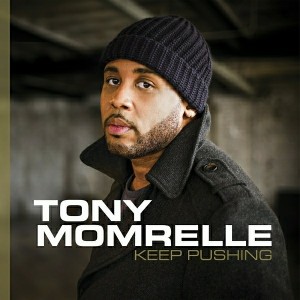 Tony Momrelle - Keep Pushing [Reel People Music]