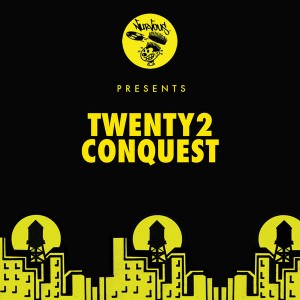 Twenty2 - Conquest [Nurvous Records]