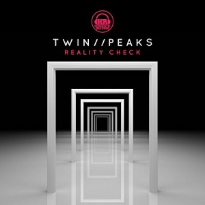 Twin--Peaks - Reality Check [Hedonistic Records]