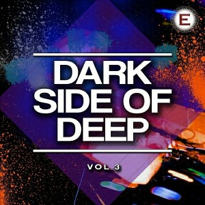 Various Artists - Dark Side Of Deep, Vol. 3 [ERIJO]