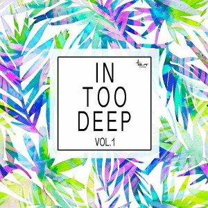 Various Artists - In Too Deep, Vol. 1 [Tenor]