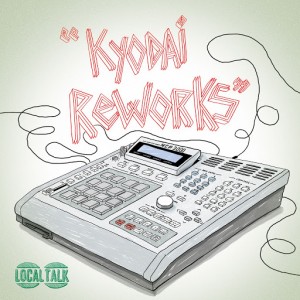 Various Artists - Kyodai Reworks [Local Talk]