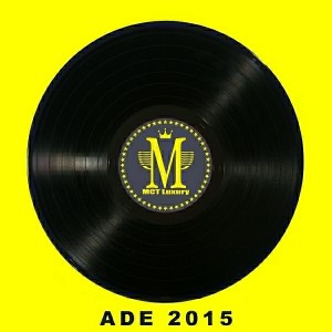 Various Artists - MCT Luxury presents ADE 2015 [MCT Luxury]