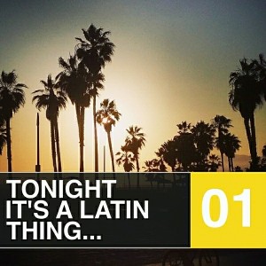 Various Artists - Tonight It's A Latin Thing... [So Sound Recordings]