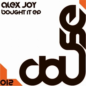 Alex Joy - Bought It EP [Douse Records]