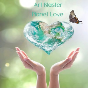 Art Blaster - Planet Love [Club Culture Records]