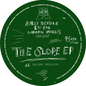 Ashley Beadle & Lay-Far & Darren Morris - The Slope EP [Local Talk]