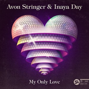 Avon Stringer, Inaya Day - My Only Love [Onelove]