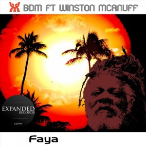 BDM, Winston McAnuff - Faya [Expanded Records]