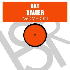 BKT & Xavier - Move On [HSR Records]