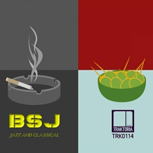 BSJ - Jazz & Classical [Traktoria]