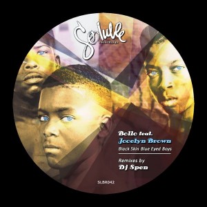 Bollo feat. Jocelyn Brown - Black Skin Blue Eyed Boys (DJ Spen Remixes) [Soluble Recordings]