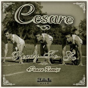 Cesare - Ready To Go (4Peace Remix) [Cabbie Hat Recordings]